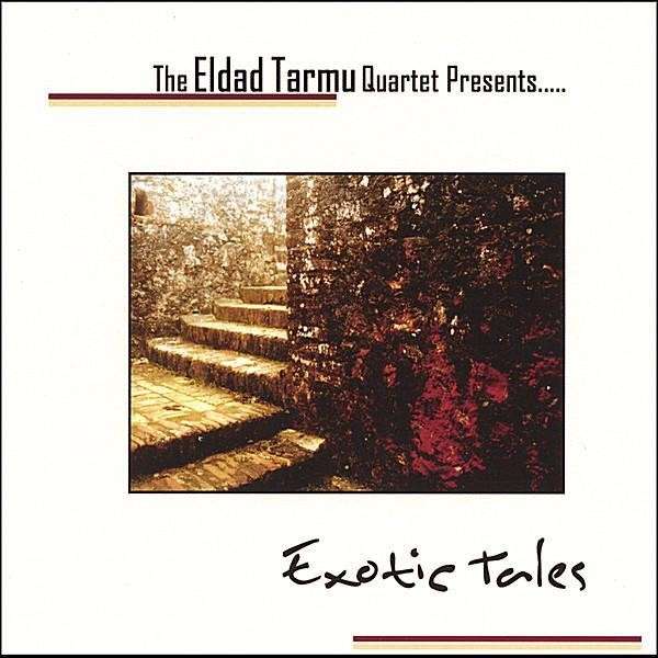 CD Eldad Tarmu Exotic Tales